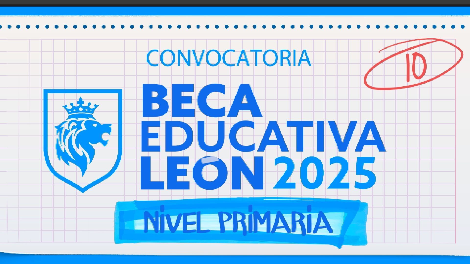 El registro de la Beca Educativa León 2025, que otorga un apoyo económico de 4 mil pesos, ya inició y aquí te decimos cómo hacerlo