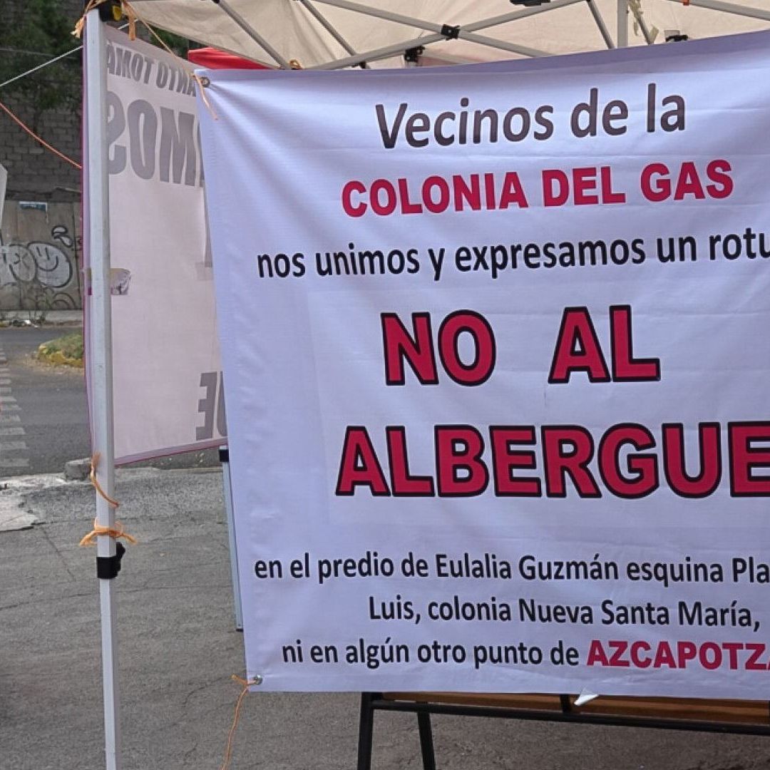 Vecinos protestan por la construcción de un albergue en Azcapotzalco.