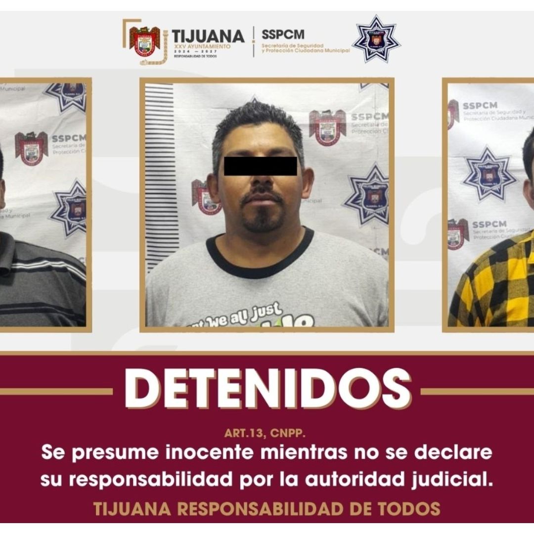 Tres Detenidos por Presunta Privación Ilegal de la Libertad en Tijuana