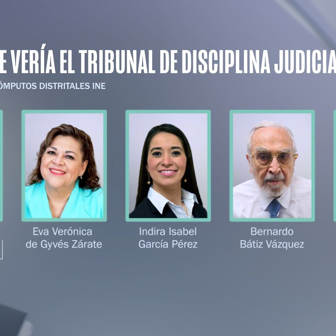 ¿Cómo Quedaría el Primer Tribunal de Disciplina Judicial? Conteo del INE Perfila Nombres