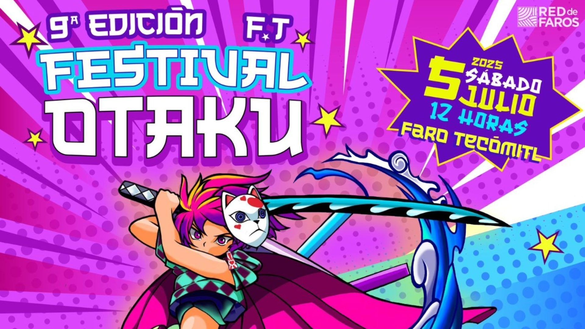 ¿No Tienes Plan Para este Sábado 5 de Julio? ¡Asiste al Festival Otaku 2025!
