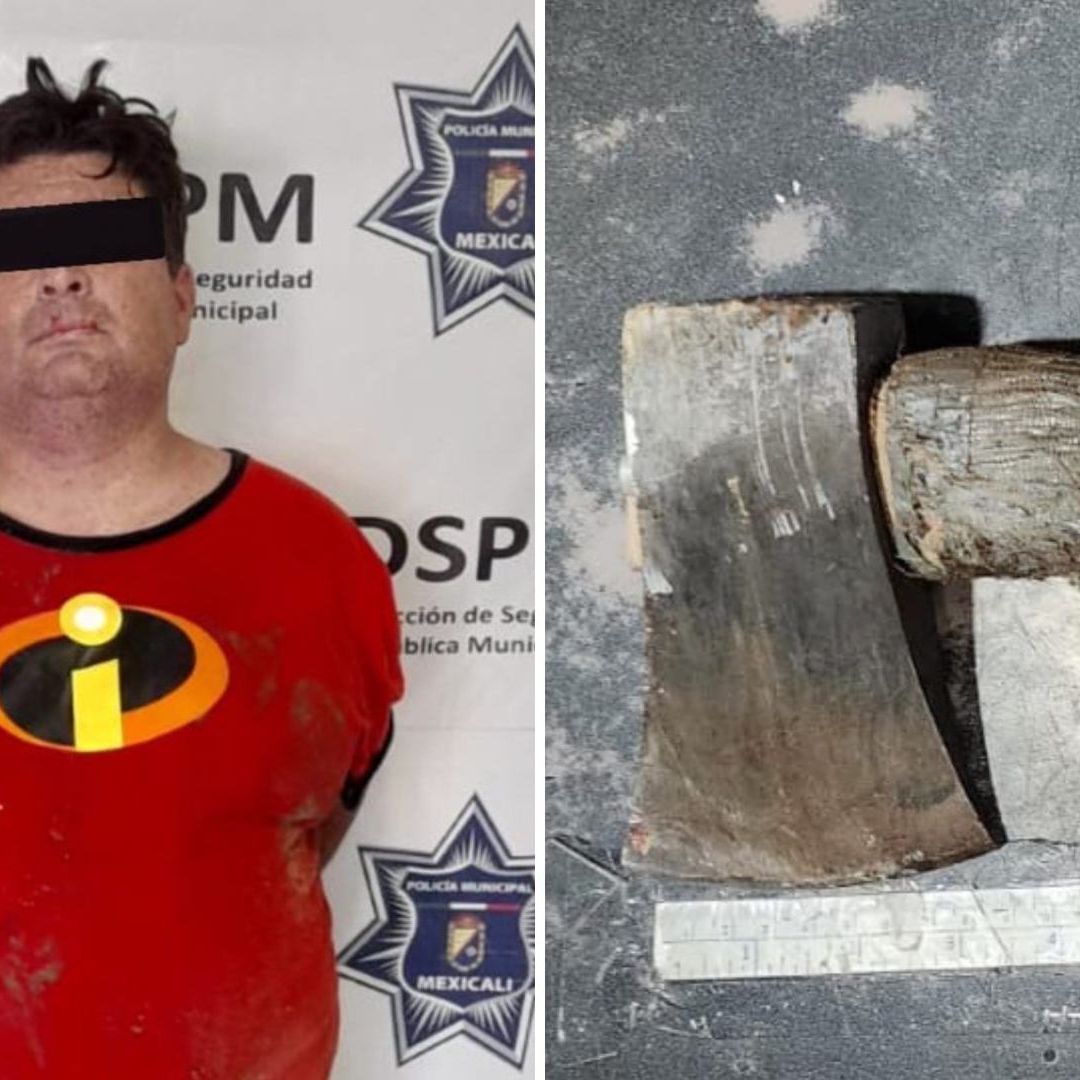 Hombre amenaza a su padre con un hacha en Mexicali