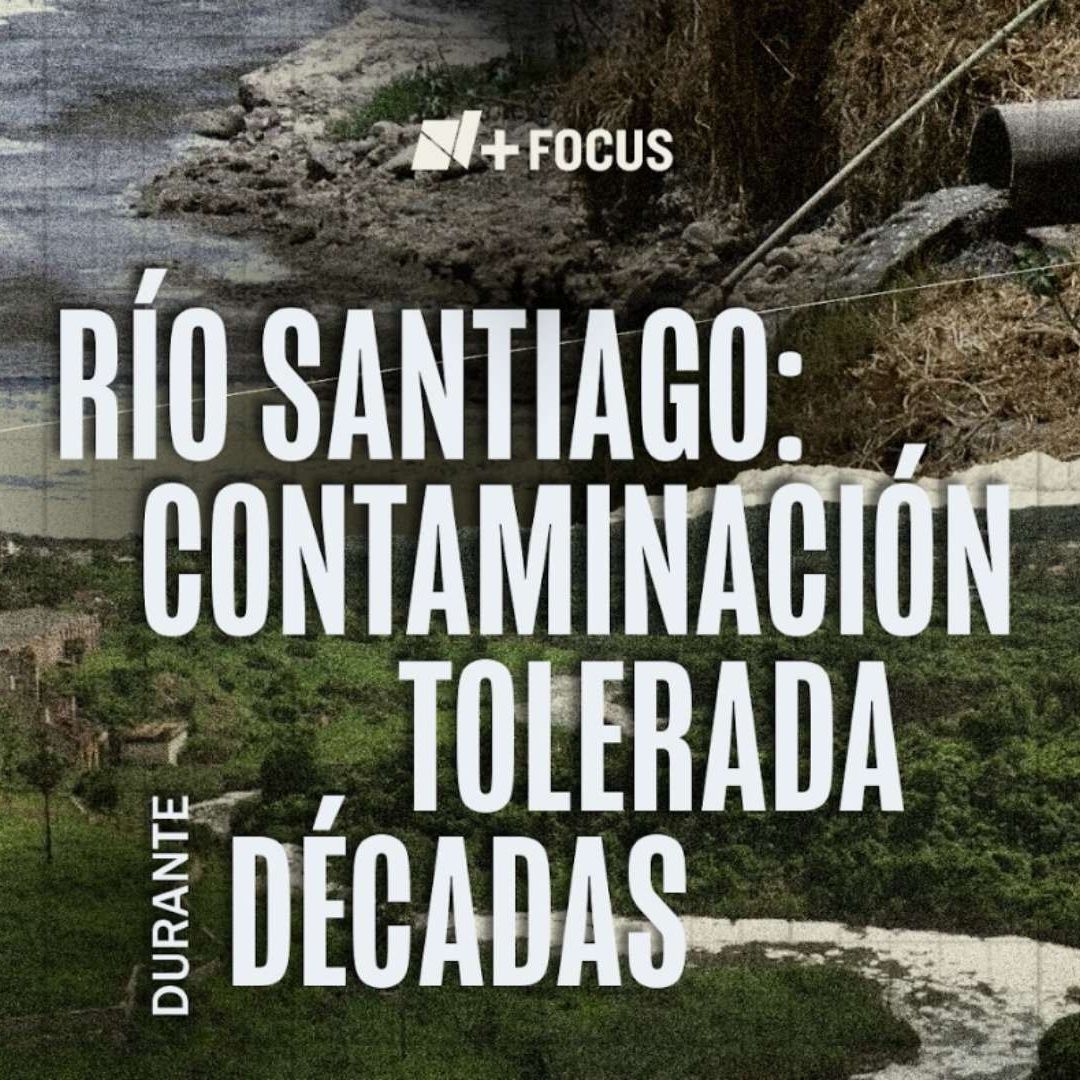 Ríos Lerma y Santiago: Décadas de Contaminación, Enfermedades y Promesas sin Cumplir