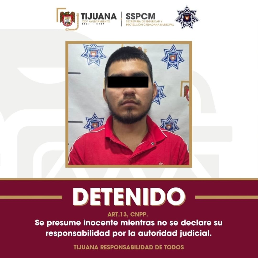 Detienen en Tijuana a Hombre que Intentó Privar de la Libertad a su Ex Pareja