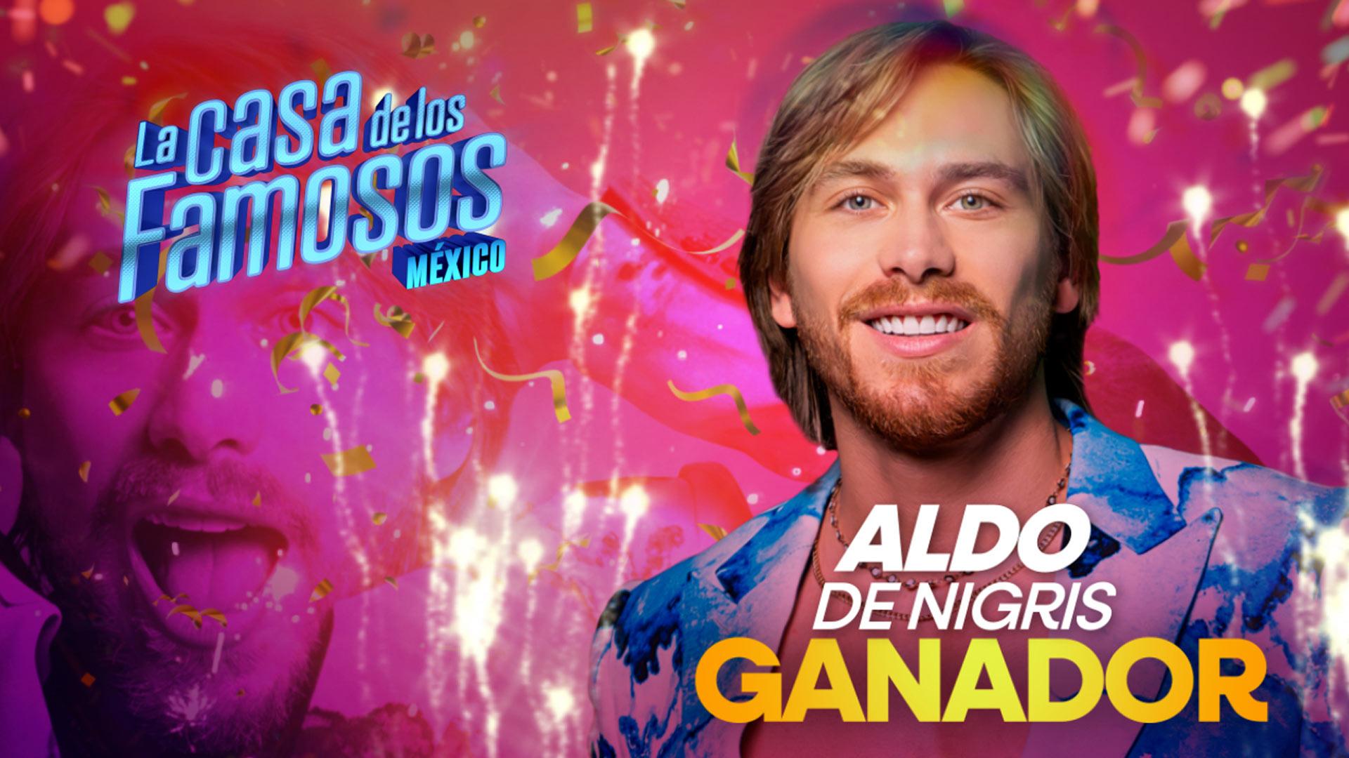 Aldo De Nigris ganador de La Casa de los Famosos 2025.