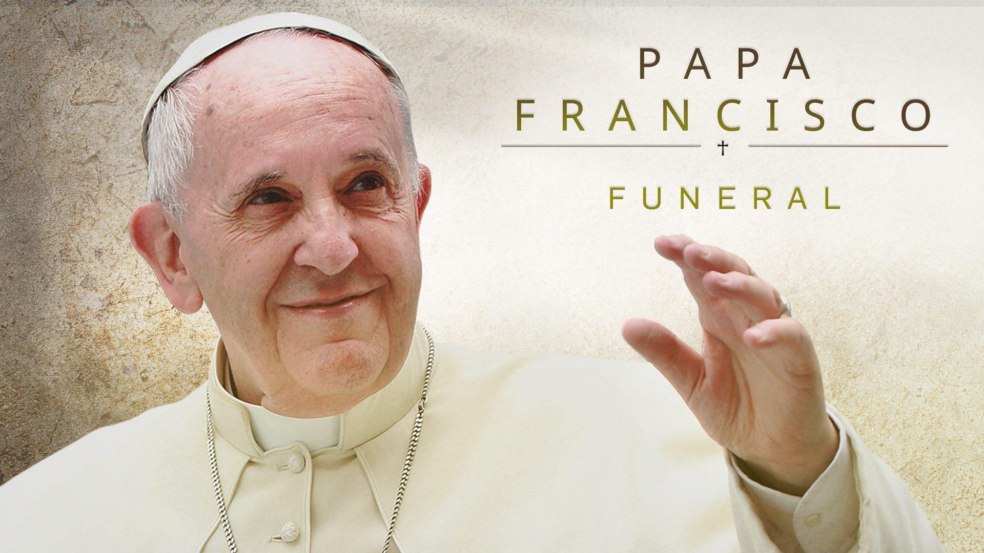 Funeral del papa Francisco: En Vivo y Cobertura Últimas Noticias El Vaticano Hoy