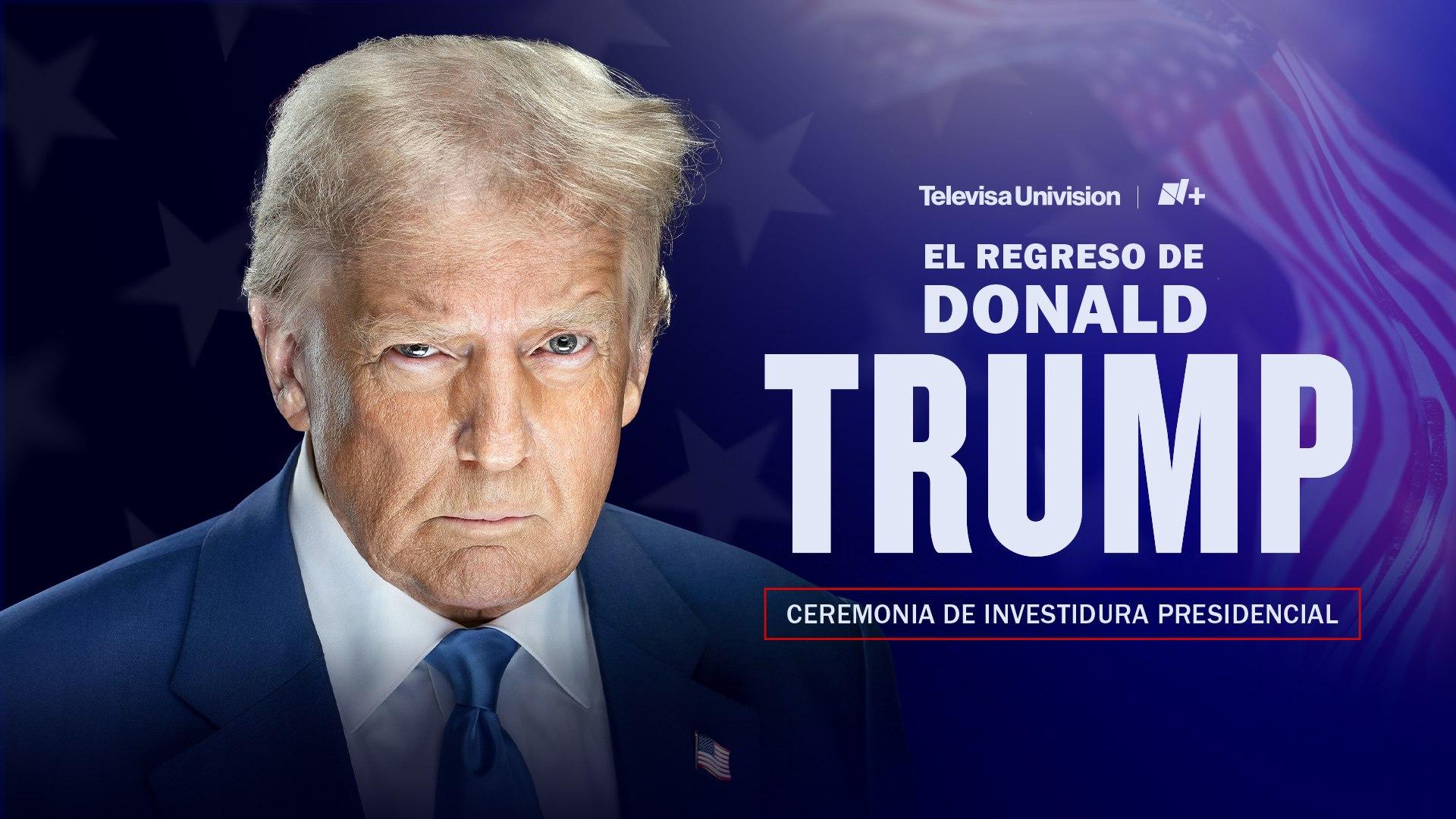 El Regreso de Trump En Vivo: Eventos en EUA Antes de la Toma de Posesión 2025