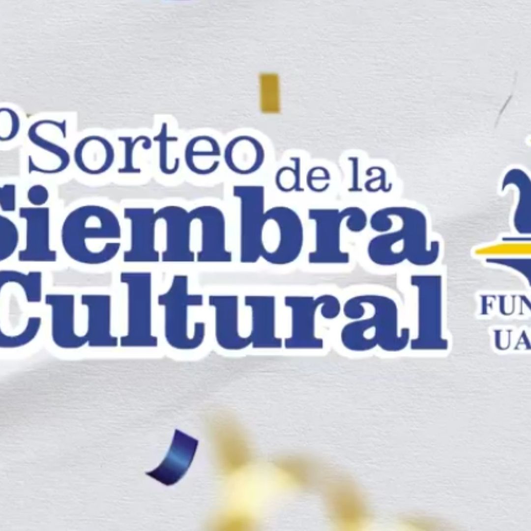 Resultados Sorteo Siembra Cultural 2024 UANL Lista de ganadores completa