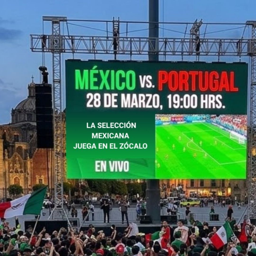 Quienes no tengan boleto para el partido México vs Portugal pueden verlo en la megapantalla que se instalará en la Ciudad de México. Foto: Gobierno CDMX