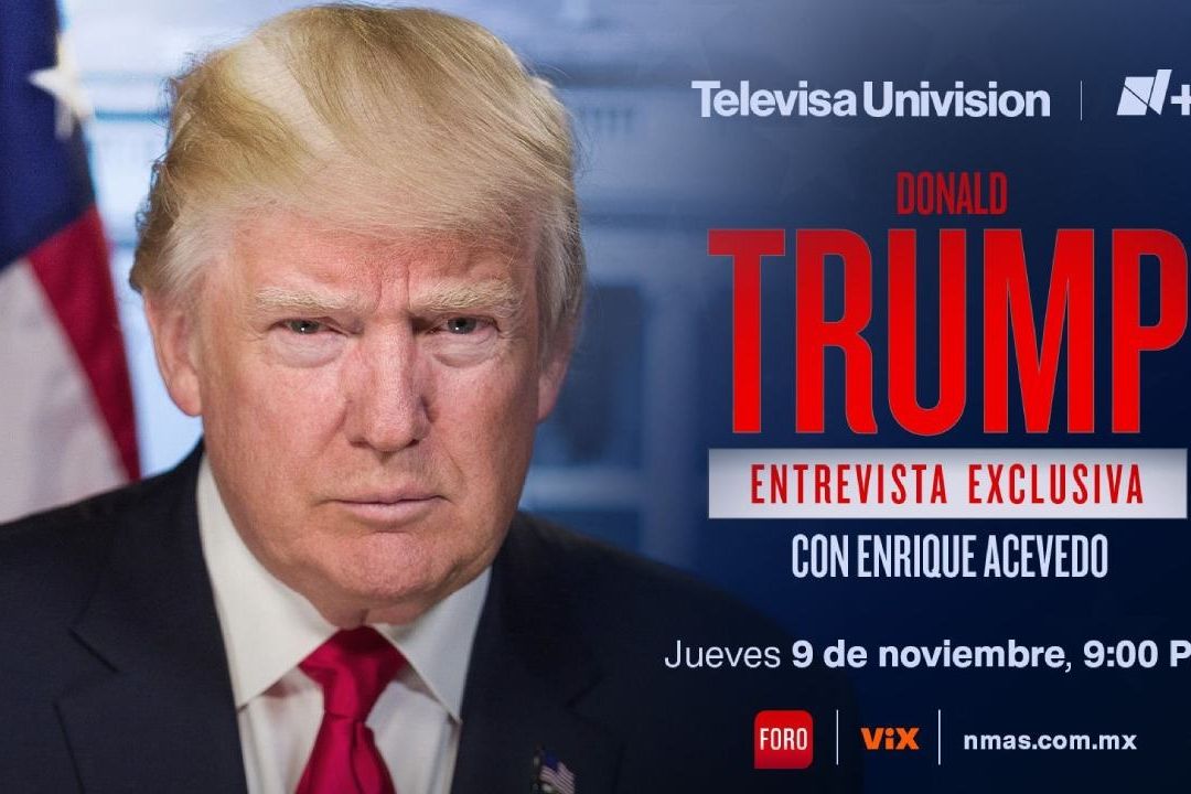 Checa a qué hora es la entrevista de Donald Trump con Enrique Acevedo en N+