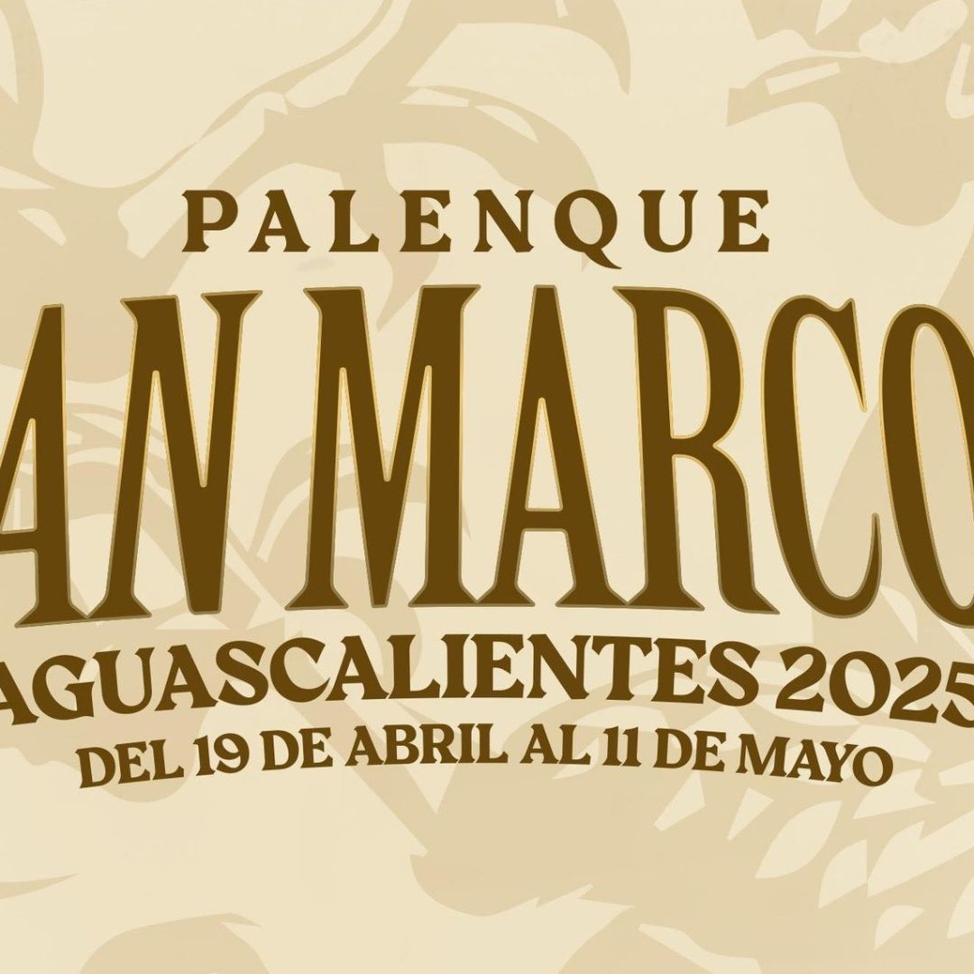 Cartelera del Palenque de la Feria de San Marcos 2025. Cómo comprar tus boletos y los precios