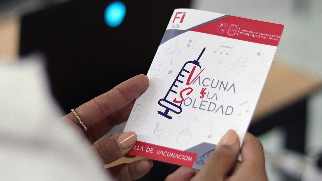 Crean Vacuna contra la Soledad en la Universidad Autónoma de Querétaro