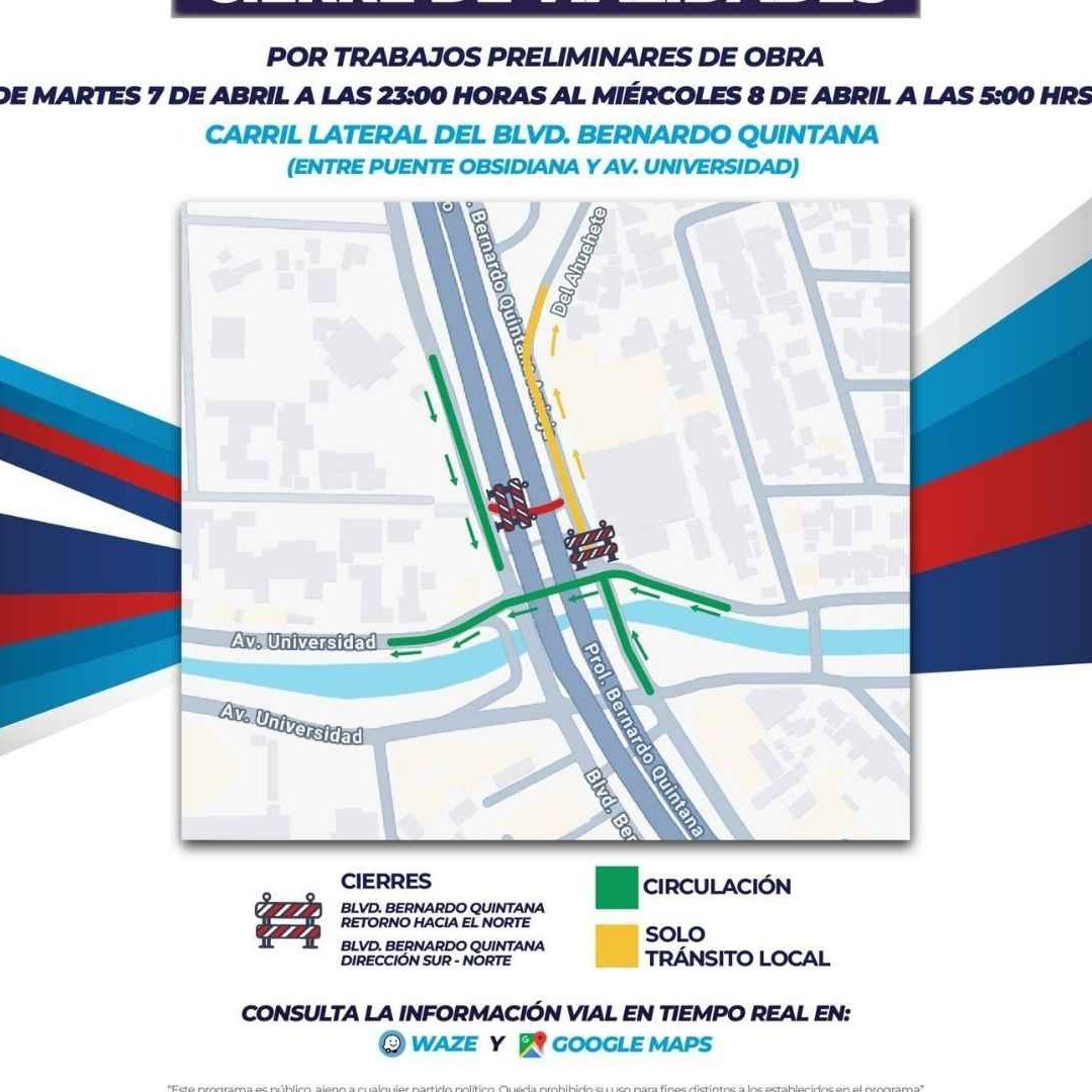 Cierre Nocturno en Bernardo Quintana