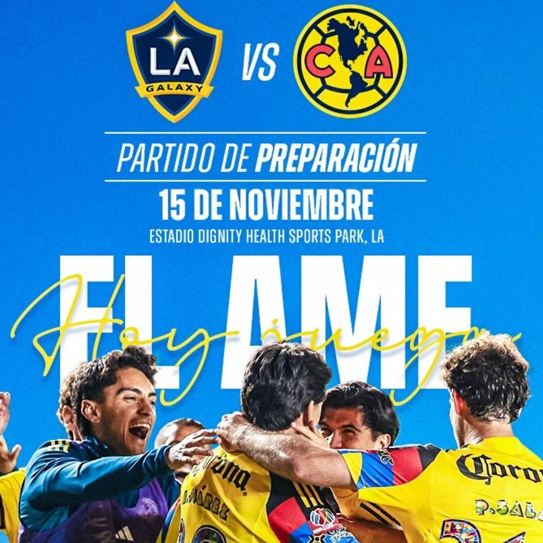 Dónde ver América vs LA Galaxy hoy horario y canal que pasa la transmisión en vivo online del partido amistoso 2025