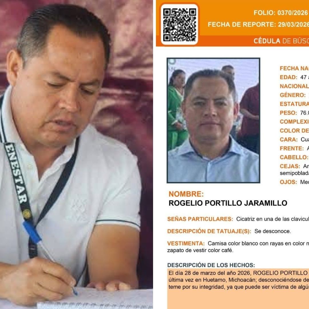 Desaparece Director de Bienestar, Rogelio Portillo, en Huetamo, Michoacán; Lo Buscaba la DEA