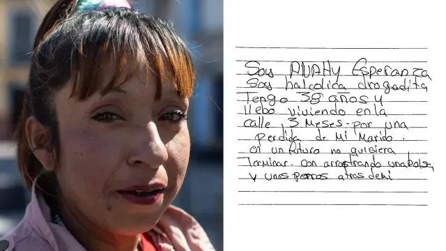 "Soy Anahí Esperanza. Soy alcohólica y drogadicta. Tengo 38 años y llevo viviendo en la calle 3 meses por una pérdida de mi marido. En un futuro no quisiera terminar arrastrando una bolsa y unos perros atrás de mí".