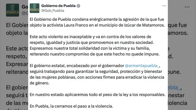 Comunicado del Gobierno de Puebla ante el ataque a activista. Foto: X @Gob_Puebla