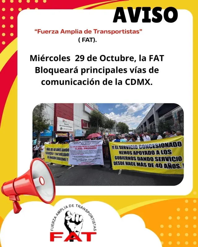 Aviso por bloqueos de transportistas en CDMX. Foto: FAT