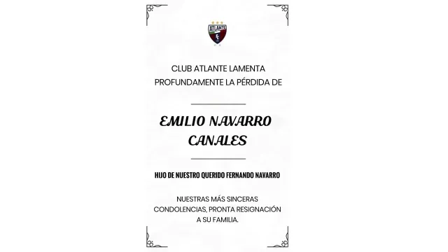 Atlante lamenta el fallecimiento del pequeño Emilio Navarro.