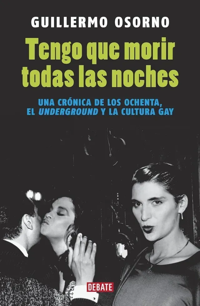 Portada de Tengo que morir todas las noches de Guillermo Osorno
