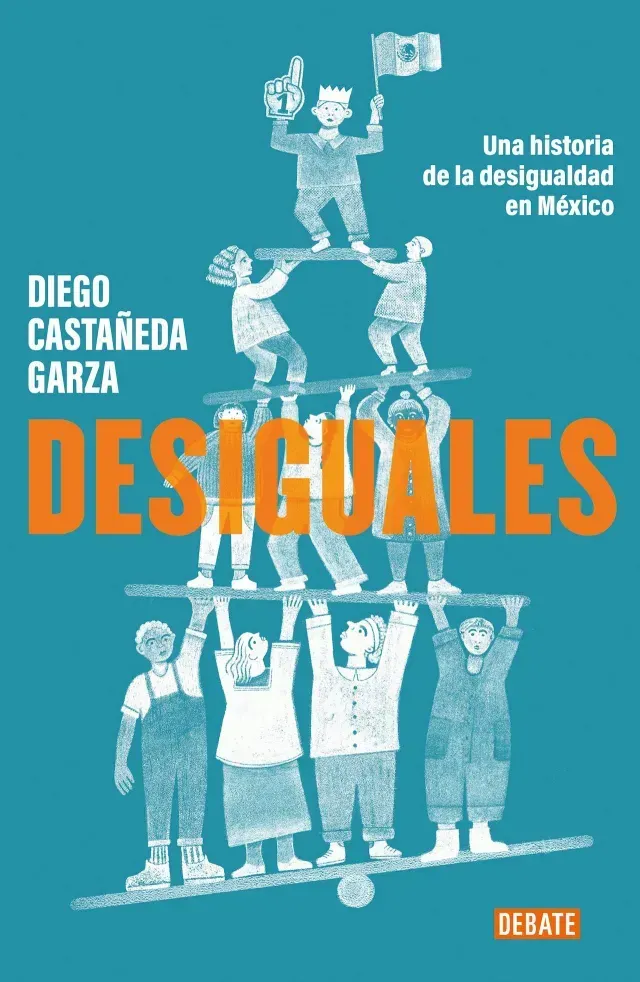 Portada del libro ‘Desiguales’ de Diego Castañeda Garza