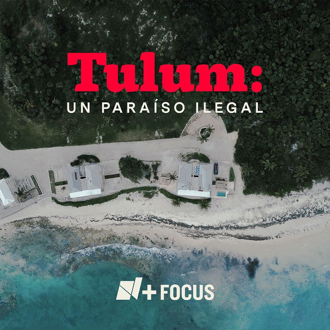 Tulum: Un Paraíso Ilegal