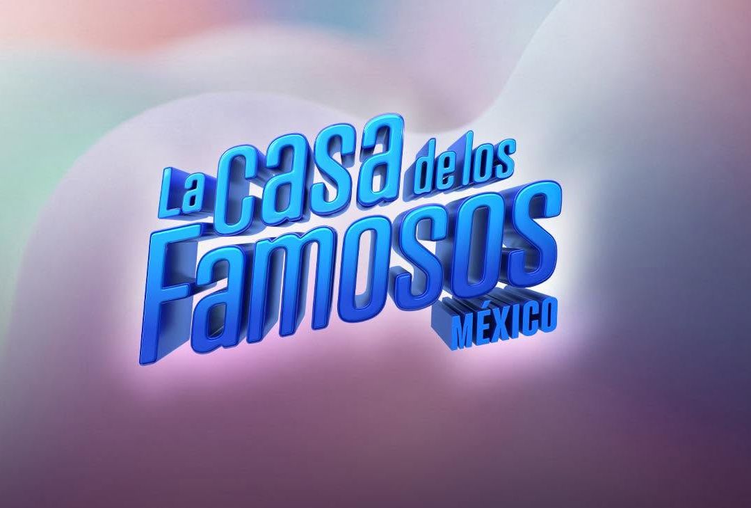 Cuándo es la Casa de los Famosos México 2026